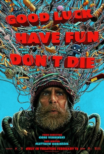 Good Luck, Have Fun, Don't Die