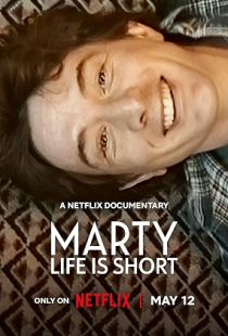 Marty, Life Is Short