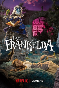 I Am Frankelda