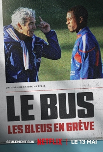 The Bus: A French Football Mutiny