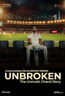 Unbroken: The Unmukt Chand Story