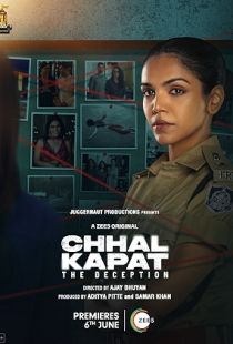 Chhal Kapat: The Deception