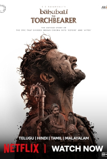 Baahubali: The Torch Bearer